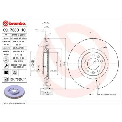 Bilde av BREMBO COATED DISC LINE 09.7680.11 Bremseskiver 309 32 5 innvendig ventilert belagt høy karbon med skruer PEUGEOT: 607 Sedan